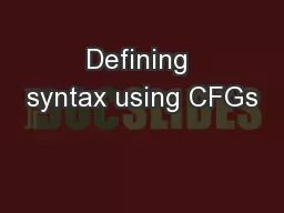 Defining syntax using CFGs