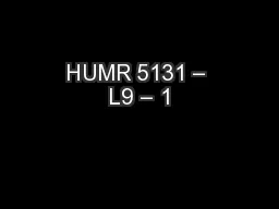 HUMR 5131 – L9 – 1