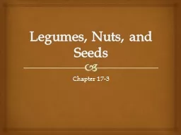 Legumes, Nuts, and Seeds