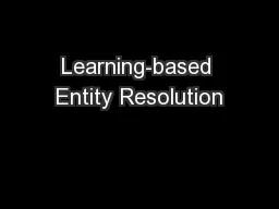 Learning-based Entity Resolution