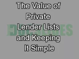 The Value of Private Lender Lists and Keeping It Simple