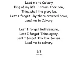 Lead me to Calvary