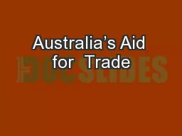 Australia’s Aid for  Trade