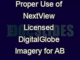 Proper Use of NextView Licensed DigitalGlobe Imagery for AB