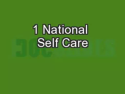 1 National Self Care