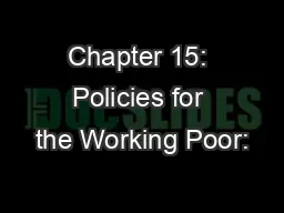 Chapter 15: Policies for the Working Poor: