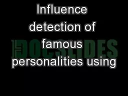 Influence detection of famous personalities using