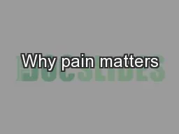 Why pain matters
