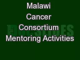 Malawi Cancer Consortium Mentoring Activities