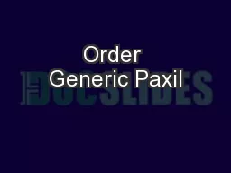 Order Generic Paxil