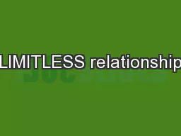 LIMITLESS relationship