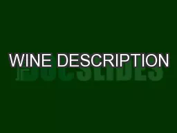 WINE DESCRIPTION