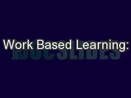 Work Based Learning: