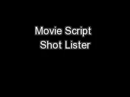 Movie Script Shot Lister