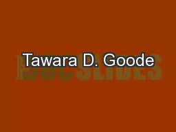 Tawara D. Goode