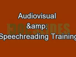Audiovisual & Speechreading Training