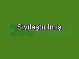 Sıvılaştırılmış