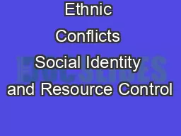 Ethnic Conflicts Social Identity and Resource Control