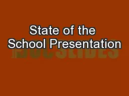 State of the School Presentation