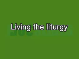 Living the liturgy