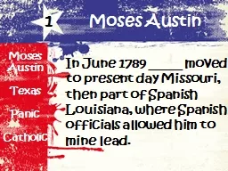 1 In June 1789 _____ moved to present day Missouri, then pa