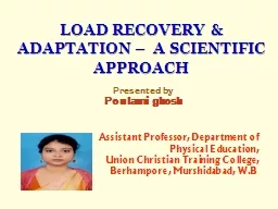 LOAD RECOVERY & ADAPTATION –  A SCIENTIFIC APPROACH
