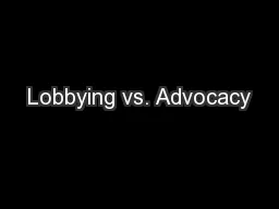 Lobbying vs. Advocacy