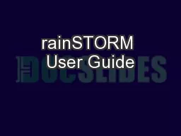rainSTORM User Guide