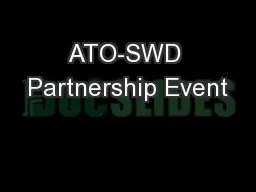 ATO-SWD Partnership Event