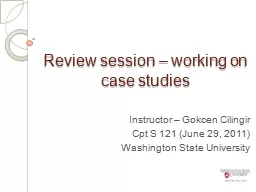 Review session – working on case studies