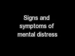 Signs and symptoms of mental distress