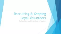 Recruiting & Keeping Loyal Volunteers