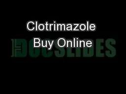 Clotrimazole Buy Online