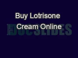 Buy Lotrisone Cream Online