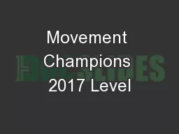 Movement Champions 2017 Level