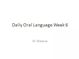 Daily Oral Language Week 6