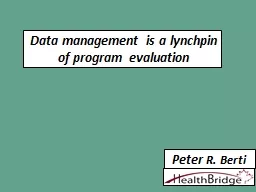 Data management is a lynchpin of program evaluation