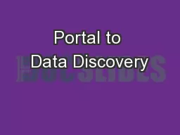 Portal to Data Discovery