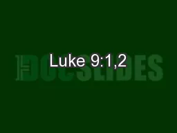 Luke 9:1,2