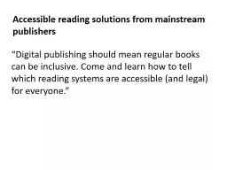 “Digital publishing should mean regular books can be incl