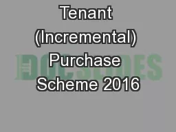 Tenant (Incremental) Purchase Scheme 2016