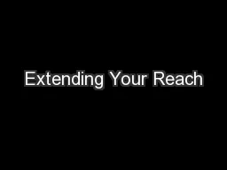 Extending Your Reach