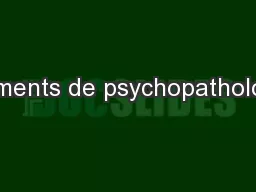 Eléments de psychopathologie