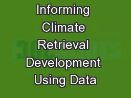 Informing Climate Retrieval Development Using Data