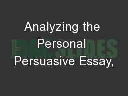 Analyzing the Personal Persuasive Essay,