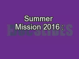 Summer Mission 2016 :