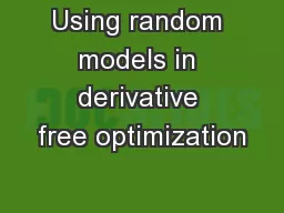 Using random models in derivative free optimization