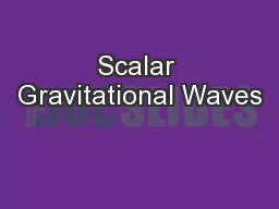 Scalar Gravitational Waves