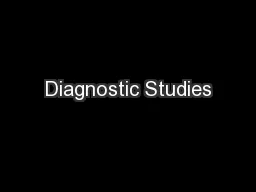 Diagnostic Studies