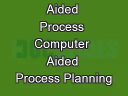 Computer Aided Process Computer Aided Process Planning